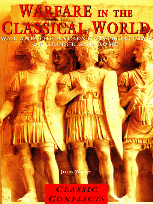 Title details for Warfare in the Classical World by John Warry - Available
